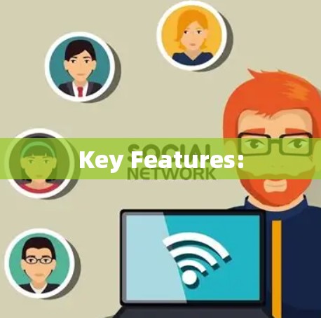 Key Features: