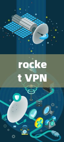 rocket VPN的免费版是一个基于OpenVPN协议的开源VPN服务,旨在提供加密和多设备连接的安全体验。以下是其功能体验的详细介绍 rocket VPN的免费版是一个基于OpenVPN协议的开源VPN服务,旨在提供加密和多设备连接的安全体验。以下是其功能体验的详细介绍